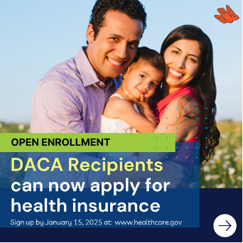 Deferred Action for Childhood Arrivals (DACA) containing open enrollment information